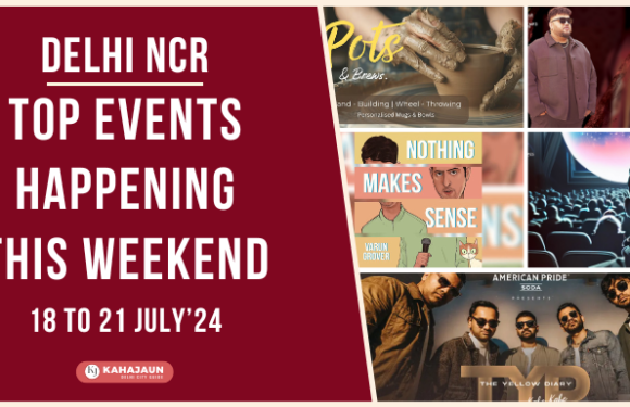 Top Events in Delhi NCR This Weekend: 19 to 21 July, 2024